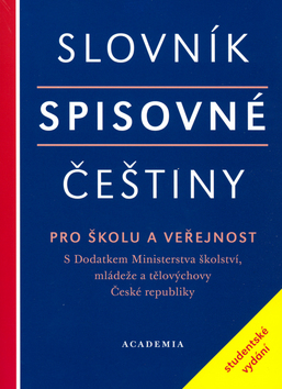 Slovník spisovné češtiny Studentské vydání