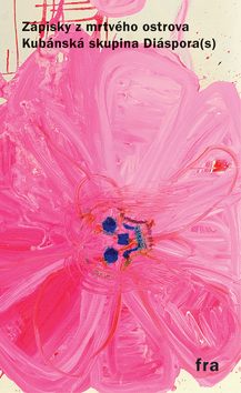 Kniha Zápisky z mrtvého ostrova - Kolektív autorov,Peter Zavadil