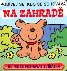 Kniha Na zahradě - Podívej se, kdo se schovává