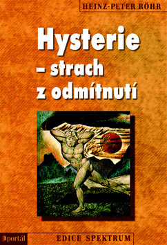 Kniha Hysterie - strach z odmítnutí