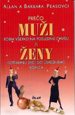 Prečo muži robia všetko na poslednú chvíľu a ženy stihnú všetko