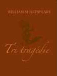 Tri tragédie