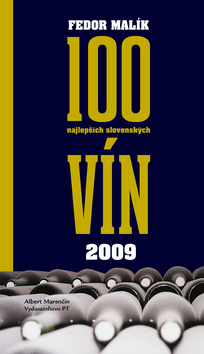 100 najlepších slovenských vín 2009 - Fedor Malík