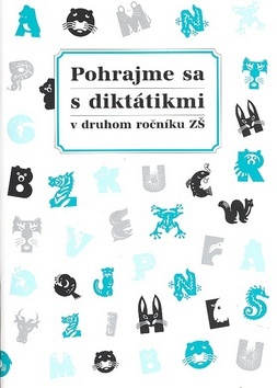 Pohrajme sa s diktátikmi v druhom ročníku ZŠ