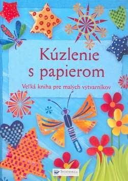 Kniha Kúzlenie s papierom - Fiona Watt