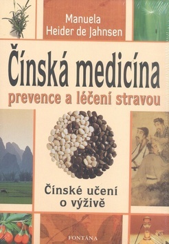 Čínská medicína - prevence a léčení stravou - Heider de Jahnsen