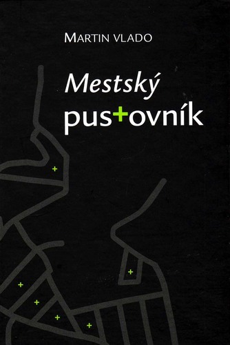 Kniha Mestský pustovník