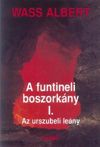 A funtineli boszorkány I-II-III.