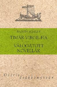 Timár Virgil fia - Válogatott novellák