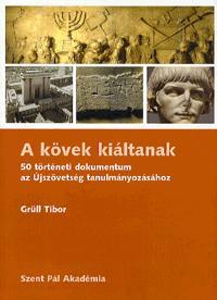 A kövek kiáltanak