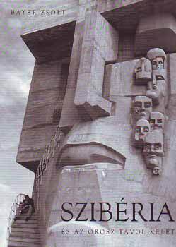 Szibéria és az orosz Távol-Kelet