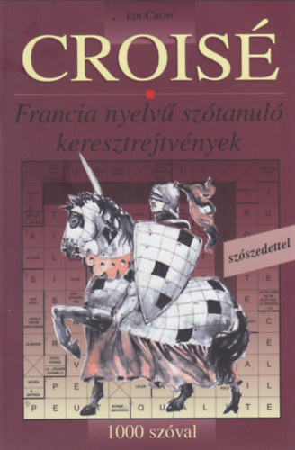 Kniha Croise - 1000 szóval - Anetta Tóth
