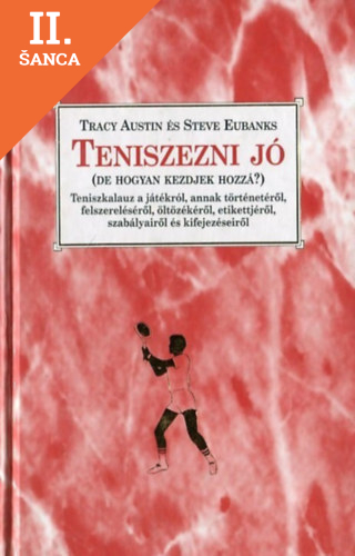 Lacná kniha Teniszezni jó (de hogyan kezdjek hozzá?)