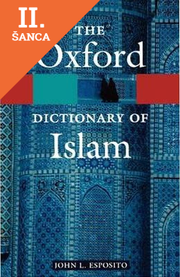 Lacná kniha Oxford Dictionary of Islam (Oxford Paperback Reference)