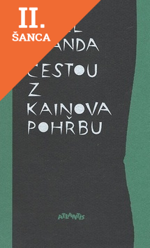 Lacná kniha Cestou z Kainova pohřbu
