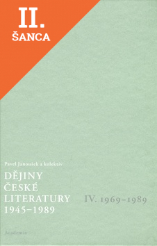Lacná kniha Dějiny české literatury 1945 - 1989 IV