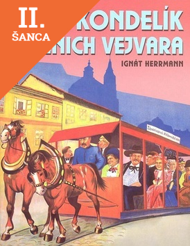 Lacná kniha Otec Kondelík a ženich Vejvara