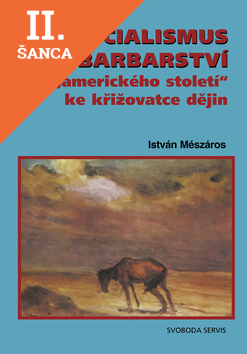 Lacná kniha Socialismus nebo barbarství