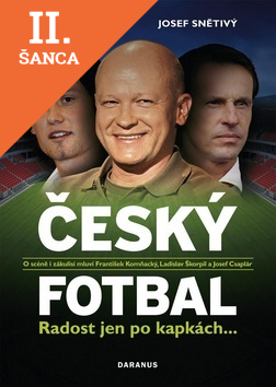 Lacná kniha Český fotbal Radost jen po kapkách