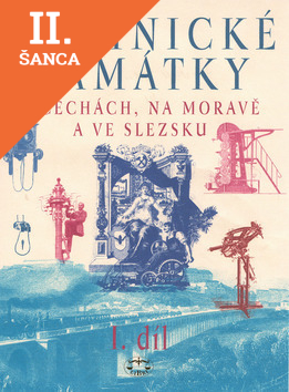Lacná kniha Technické památky v Čechách, na Moravě a ve Slezsku I. díl