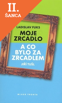 Lacná kniha Moje zrcadlo
