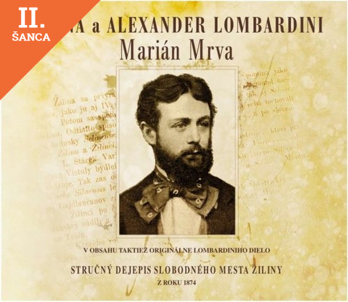 Lacná kniha Žilina a Alexander Lombardini