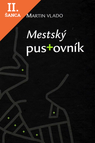 Lacná kniha Mestský pustovník