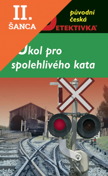 Lacná kniha Úkol pro spolehlivého kata