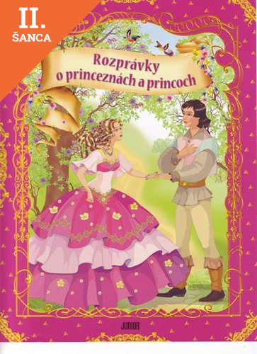 Lacná kniha Rozprávky o princeznách a princoch