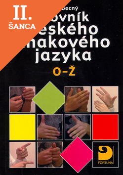 Lacná kniha Všeobecný slovník českého znakového jazyka O-Ž