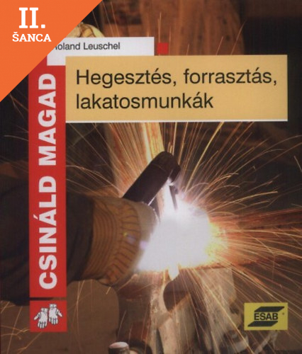Lacná kniha Hegesztés, forrasztás, lakatosmunkák
