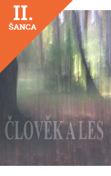 Lacná kniha Člověk a les