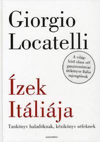 Ízek Itáliája - Giorgio Locatelli