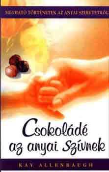 Csokoládé az anyai szívnek