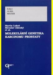 Molekulární genetika karcinomu prostaty