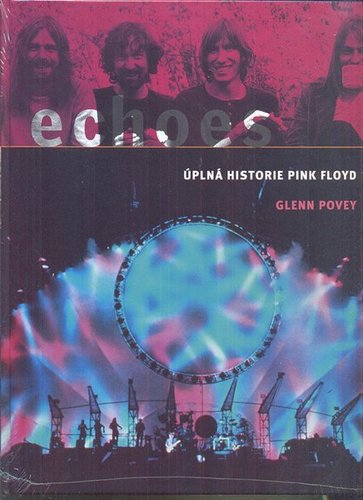Echoes - Úplná historie Pink Floyd