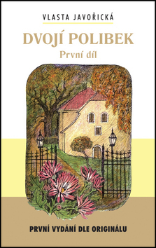 Kniha Dvojí polibek 1.díl