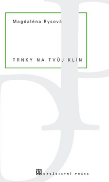 Kniha Trnky na tvůj klín - Magaléna Rysová