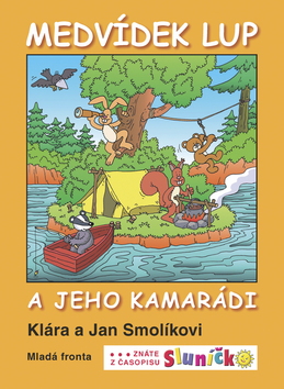 Kniha Medvídek Lup a jeho kamarádi - Jan Smolík