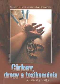 Kniha Cirkev, drogy a toxikománia