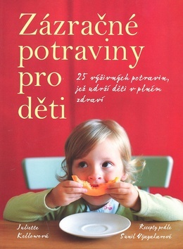 Zázračné potraviny pro děti