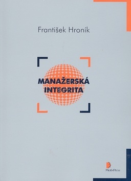 Manažerská integrita - František Hroník kúpite na Panta Rhei