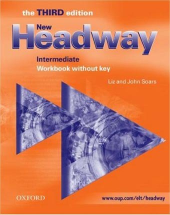 New Headway Intermediate 3rd Edition Workbook without Key