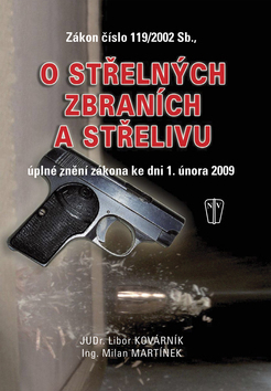 Kniha Zákon číslo 119/2002 Sb., o střelných zbraních a střelivu