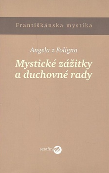 Mystické zážitky a duchovné rady