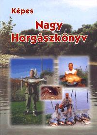 Képes nagy horgászkönyv