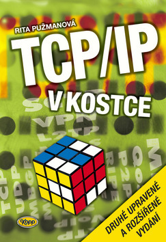 TCP/IP v kostce, 2. vydání - Rita Pužmanová