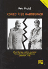 Konec říše Habsburků