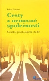 Kniha Cesty z nemocné společnosti - Erich Fromm