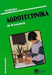 Technika - Agrotechnika 10-11 éveseknek
